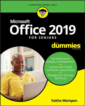 Office 2019 For Seniors For Dummies by Faithe Wempen 9781119517979