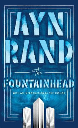 The Fountainhead by Ayn Rand 9780451191151