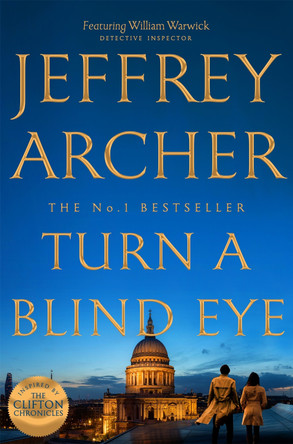 Turn a Blind Eye by Jeffrey Archer 9781509851362