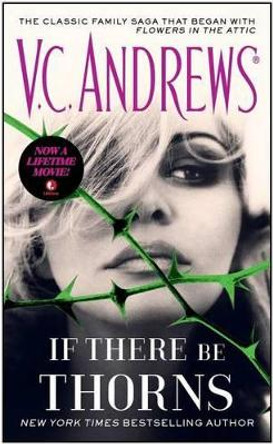 If There Be Thorns by V C Andrews 9781476799469