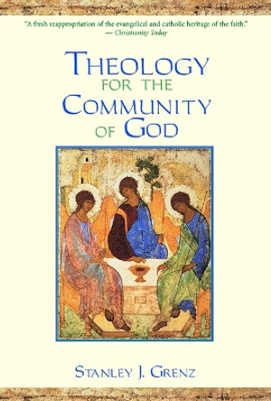 Theology for Community of God by S.J. Grenz 9780802847553