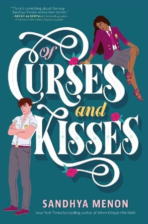 Of Curses and Kisses by Sandhya Menon 9781534417540