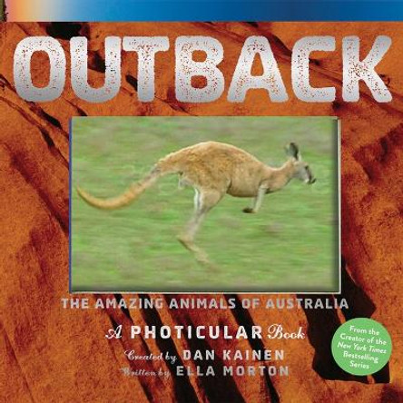 Outback: The Amazing Animals of Australia by Dan Kainen 9781523508235