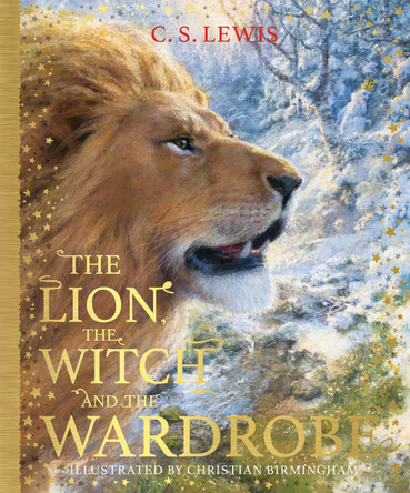 The Lion, the Witch and the Wardrobe (The Chronicles of Narnia, Book 2) by C. S. Lewis 9780007442485