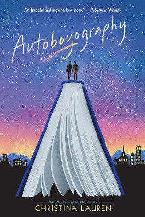 Autoboyography by Christina Lauren 9781481481694