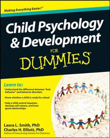 Child Psychology and Development For Dummies by Laura L. Smith 9780470918852