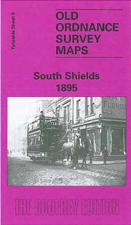 South Shields 1895: Tyneside Sheet 9 by Roy Young 9780907554820