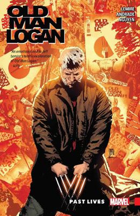 Wolverine: Old Man Logan Vol. 5: Past Lives by Jeff Lemire 9781302905743