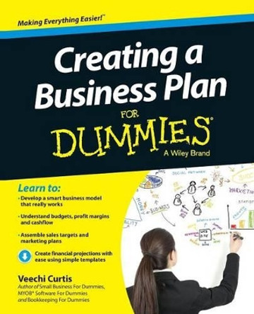 Creating a Business Plan For Dummies by Veechi Curtis 9781118641224