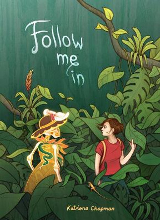 Follow Me In by Katriona Chapman 9781910395387