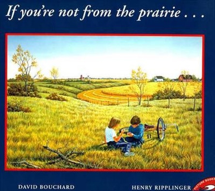 If You're Not from the Prairie by David Bouchard 9780689820359