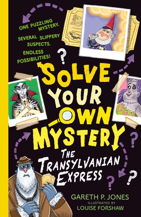 Solve Your Own Mystery: The Transylvanian Express by Gareth P. Jones 9781788954495