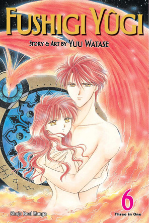 Fushigi Yugi, Vol. 6 (VIZBIG Edition) by Yuu Watase 9781421523040