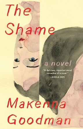 The Shame by Makenna Goodman 9781571311368