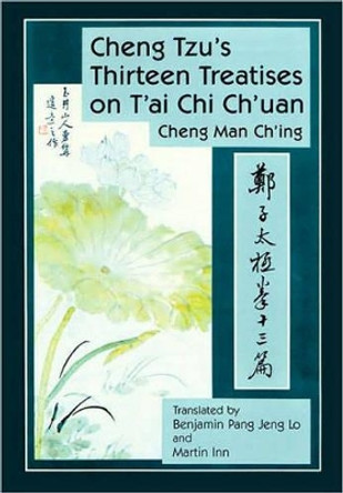 Cheng Tzu's Thirteen by Chen Man Ch'ing 9781583942208