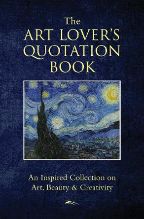 The Art Lover's Quotation Book by Jo Brielyn 9781578266319