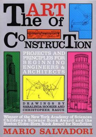Art of Construction by Mario Salvadori 9781556520808