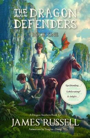 The Dragon Defenders: Book 1 by James Russell 9780473376215