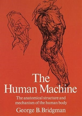 The Human Machine by George B. Bridgman 9780486227078