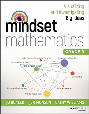 Mindset Mathematics: Visualizing and Investigating Big Ideas, Grade 3 by Jo Boaler 9781119358701