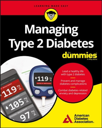 Managing Type 2 Diabetes For Dummies by American Diabetes Association 9781119363293