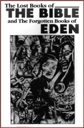 The Lost Books of the Bible and the Forgotten Books of Eden by Eworld 9781617590337