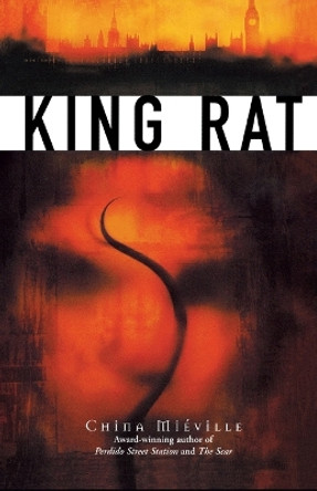 King Rat by China Mieville 9780312890728