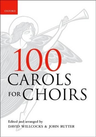 100 Carols for Choirs by David Willcocks 9780193532274