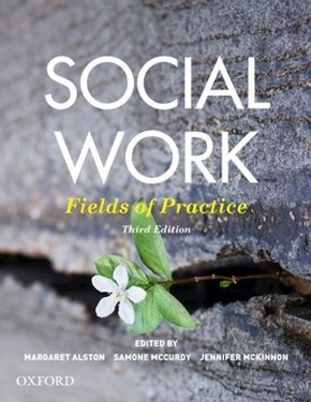 Social Work: Fields of Practice by Margaret Alston 9780190309879