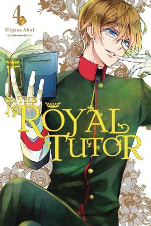 The Royal Tutor, Vol. 4 by Higasa Akai 9780316412872