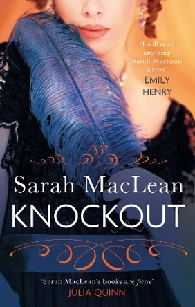 Knockout: A passionate opposites-attract Regency romance by Sarah MacLean 9780349429656