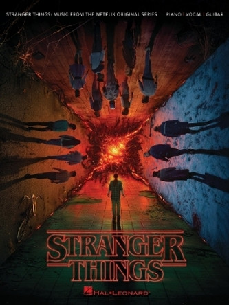 Stranger Things: Music from the Netflix Original Series - Piano/Vocal/Guitar Songbook by Kyle Dixon 9781705174470