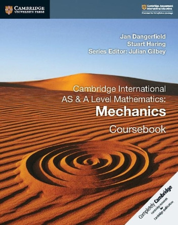 Cambridge International AS & A Level Mathematics: Mechanics Coursebook by Jan Dangerfield 9781108407267