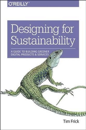 Designing for Sustainability by Tim Frick 9781491935774