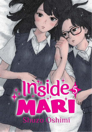 Inside Mari, Volume 5 by Shuzo Oshimi 9781634429085