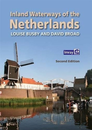 Inland Waterways of the Netherlands by Louise Busby 9781846237485