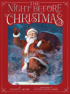 The Night Before Christmas by Clement C. Moore 9781534484450