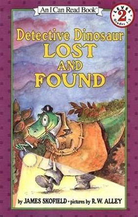 Detective Dinosaur Lost and Found by James Skofield 9780064442572