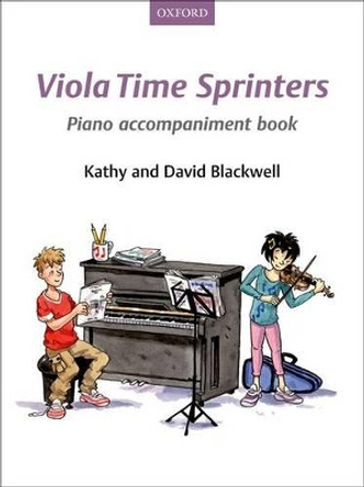 Viola Time Sprinters Piano Accompaniment Book by Kathy Blackwell 9780193398528