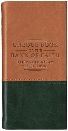 Chequebook of the Bank of Faith - Tan/Burgundy by C. H. Spurgeon 9781845500702