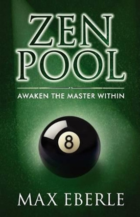 Zen Pool by Max Eberle 9780615333854