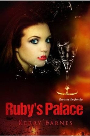 Ruby's Palace by Kerry Barnes 9781848978010