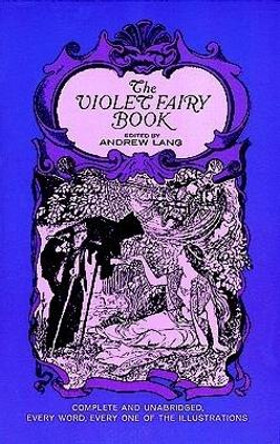 The Violet Fairy Book by Andrew Lang 9780486216751