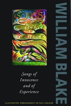 Songs of Innocence and of Experience by William Blake 9780192810892