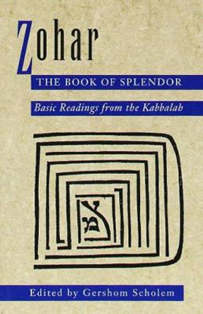 Zohar, The Book Of Splendour by Gershom Gerhard Scholem 9780805210347