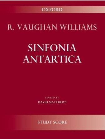 Sinfonia Antartica (Symphony No. 7) by Ralph Vaughan Williams 9780193385887