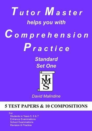 Tutor Master Helps You with Comprehension Practice: Standard Set One by David Malindine 9780955590931