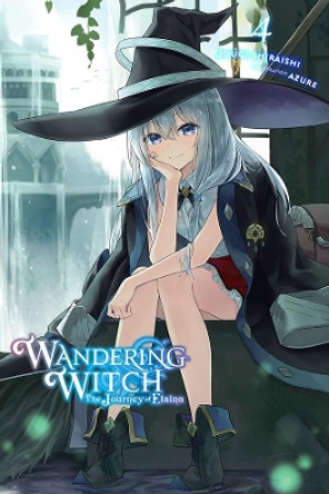 Wandering Witch: The Journey of Elaina, Vol. 4 (light novel) by Jougi Shiraishi 9781975309602