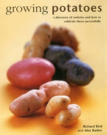 Growing Potatoes by Richard Bird 9780754831556
