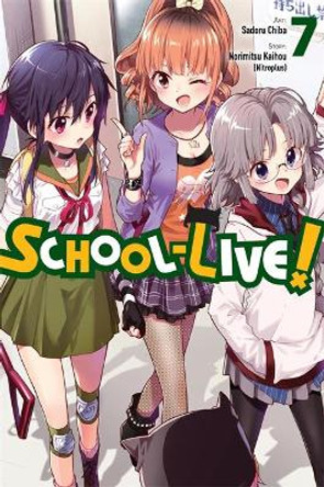 School-Live!, Vol. 7 by Norimitsu Kaihou 9780316471725